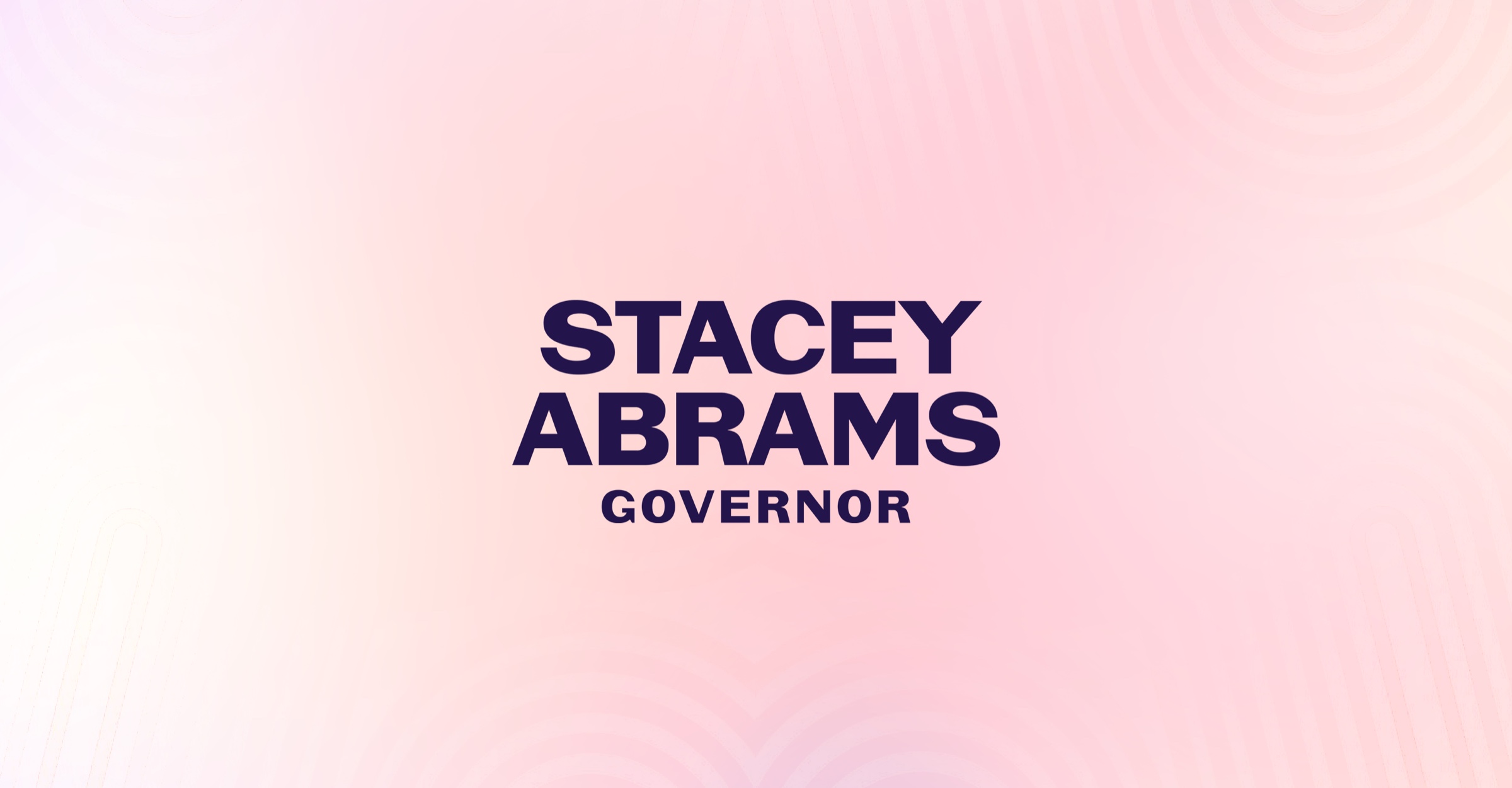 Stacey Abrams — Governor